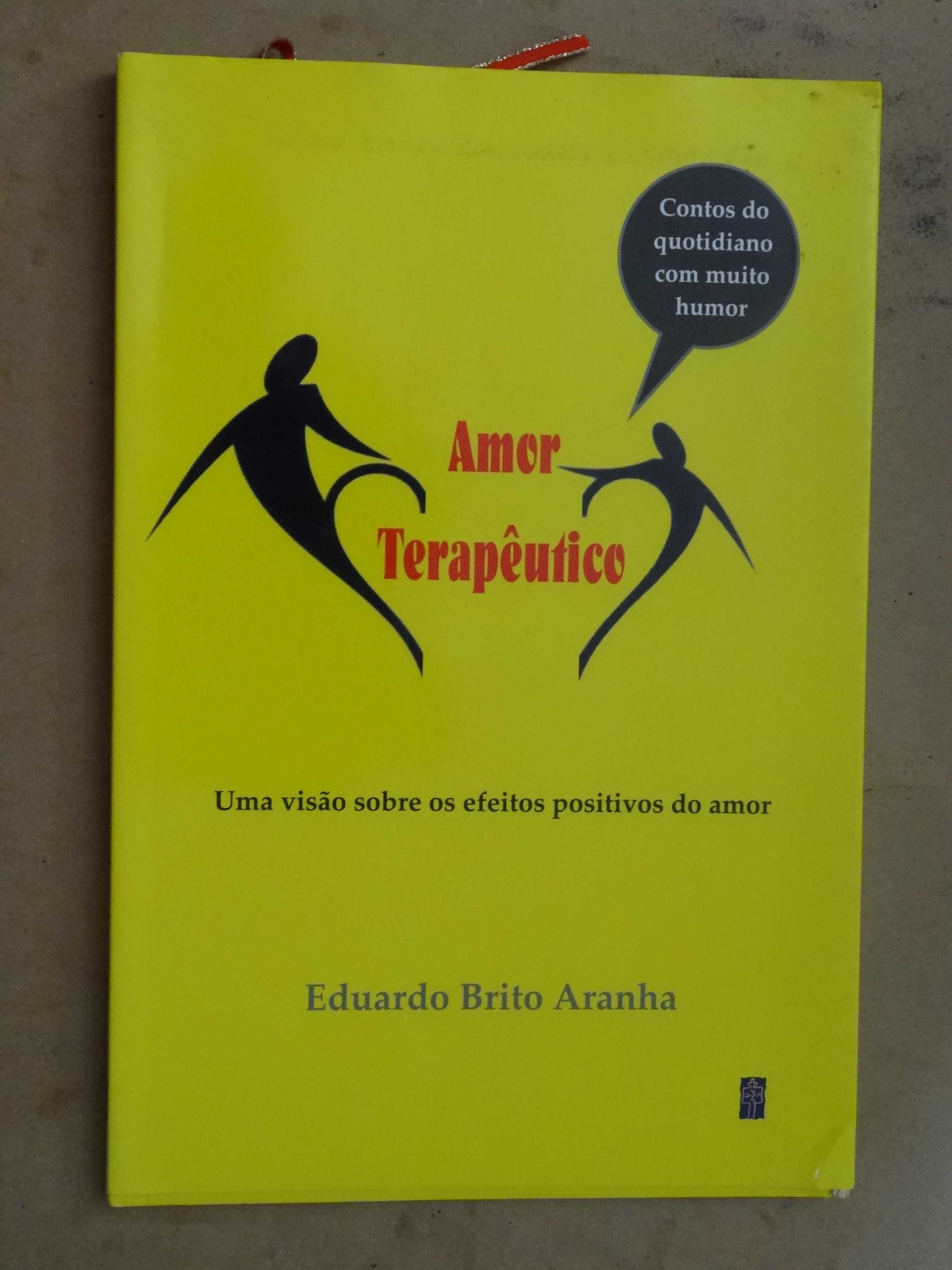 Amor Terapêutico de Eduardo Brito Aranha