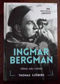 Ingmar Bergman. Miłość, Seks i Zdrada - Thomas Sjöberg