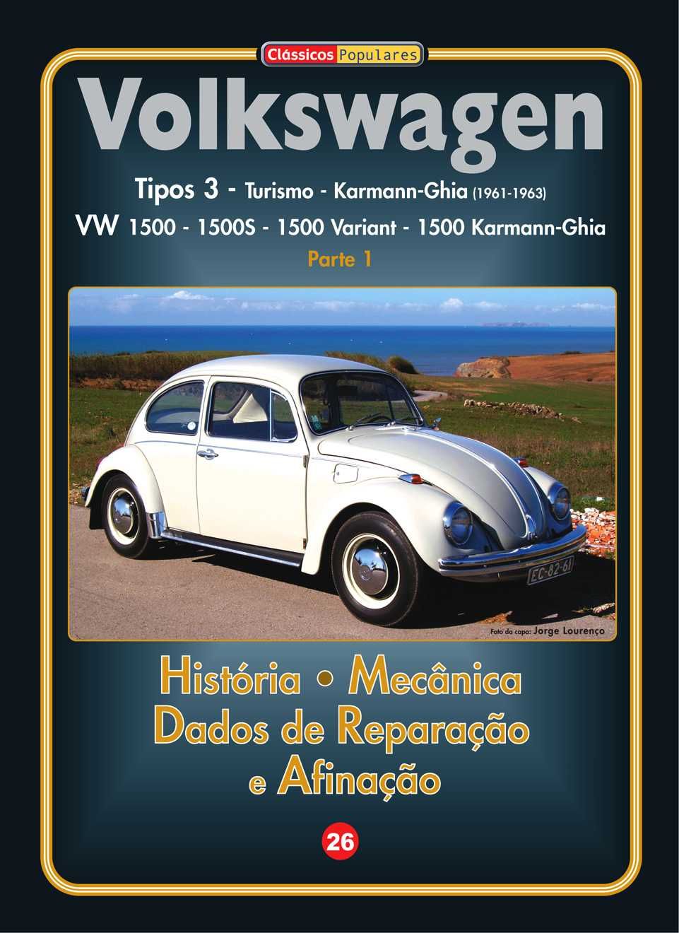 VW Karmann-Ghia e VW Carocha 1200 a 1600