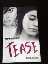 Amanda Maciel - Tease (Ja jej nie zabiłam)
