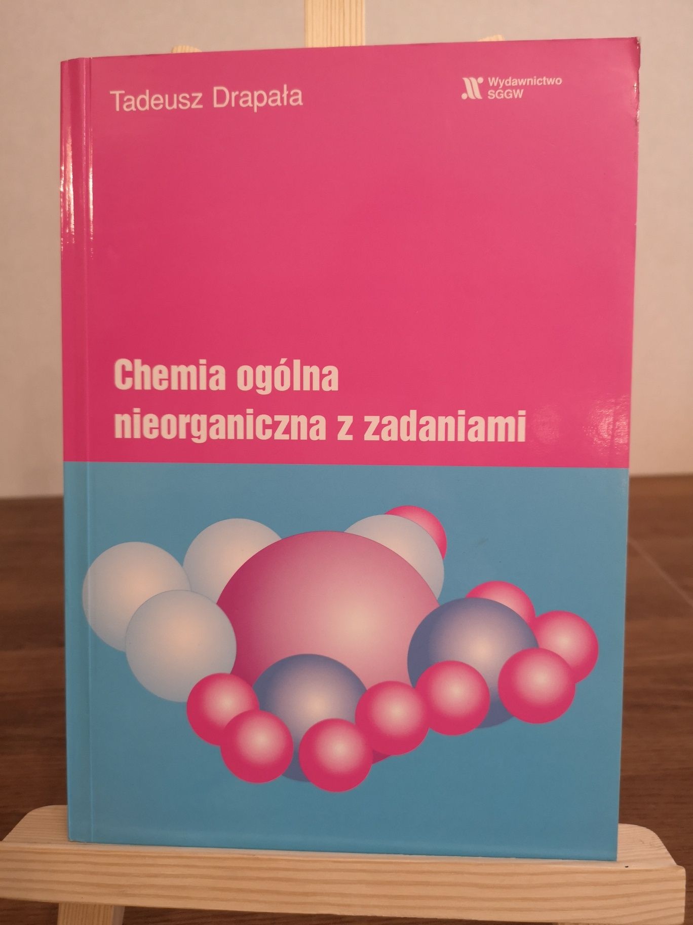 Tadeusz Drapała Chemia ogólna nieorganiczna z zadaniami