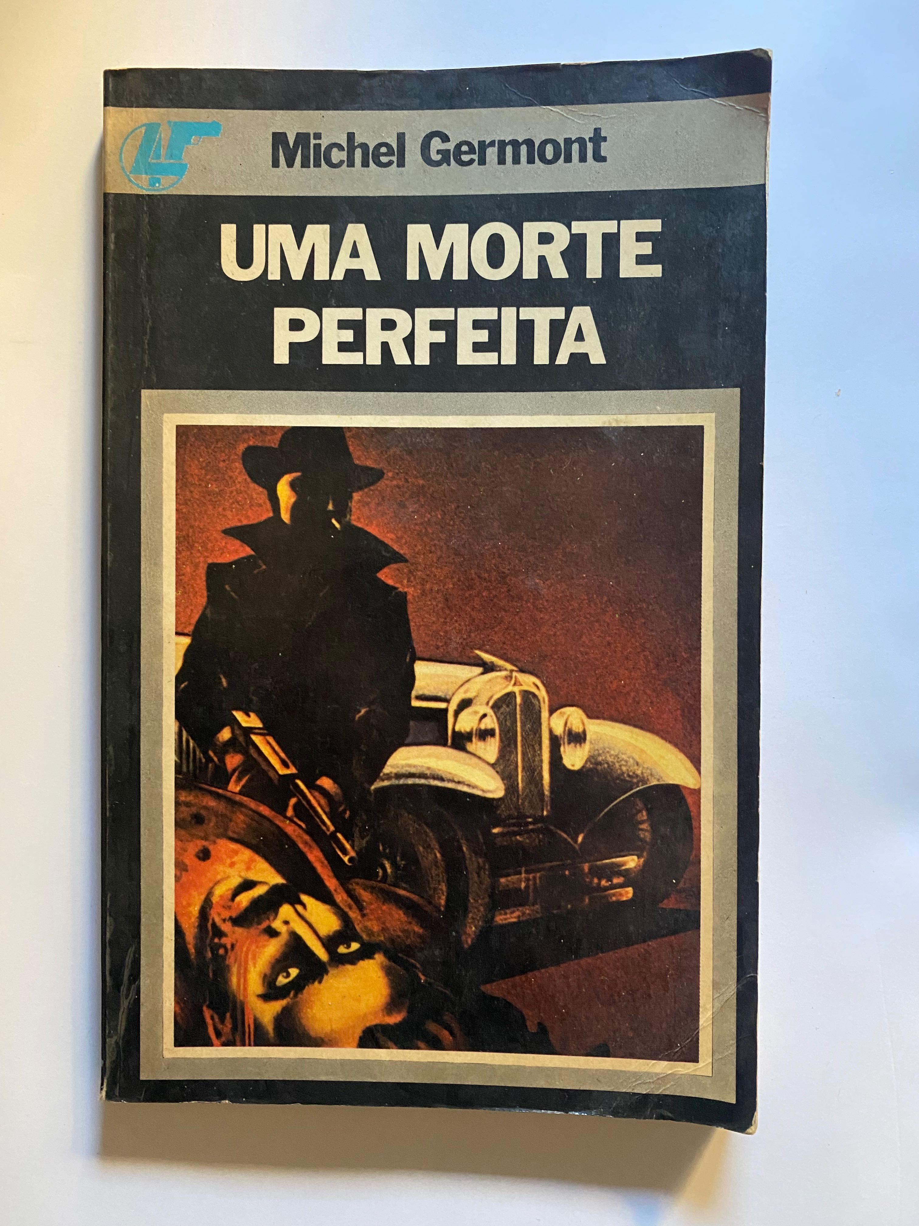 Livro “ Uma Morte Perfeita “ , de Michel Germont