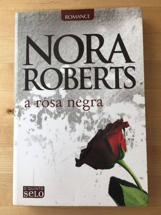 A Rosa Negra, de Nora Roberts