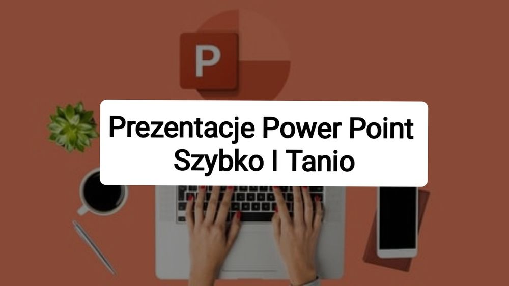 Prezentacje Multimedialne – PowerPoint – Szybka Realizacja