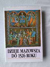 Dzieje Mazowsza do 1526 roku