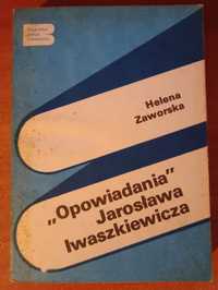 Helena Zaworska ""Opowiadania" Jarosława Iwaszkiewicza"