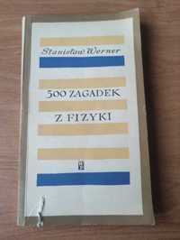 S.Werner,,500 zagadek z fizyki " WP 1967