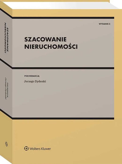 Szacowanie nieruchomości wyd. 5 Jerzy Dydenko