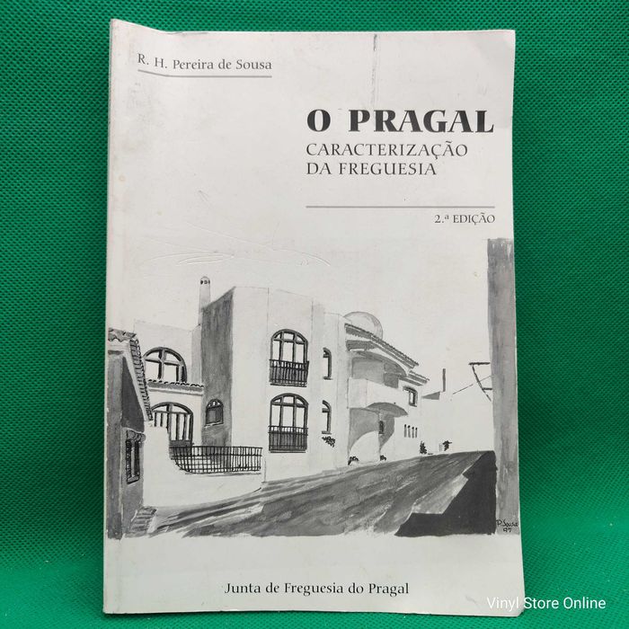 Livro - O Pragal - R. H. Pereira de Sousa - Ref-PAR4