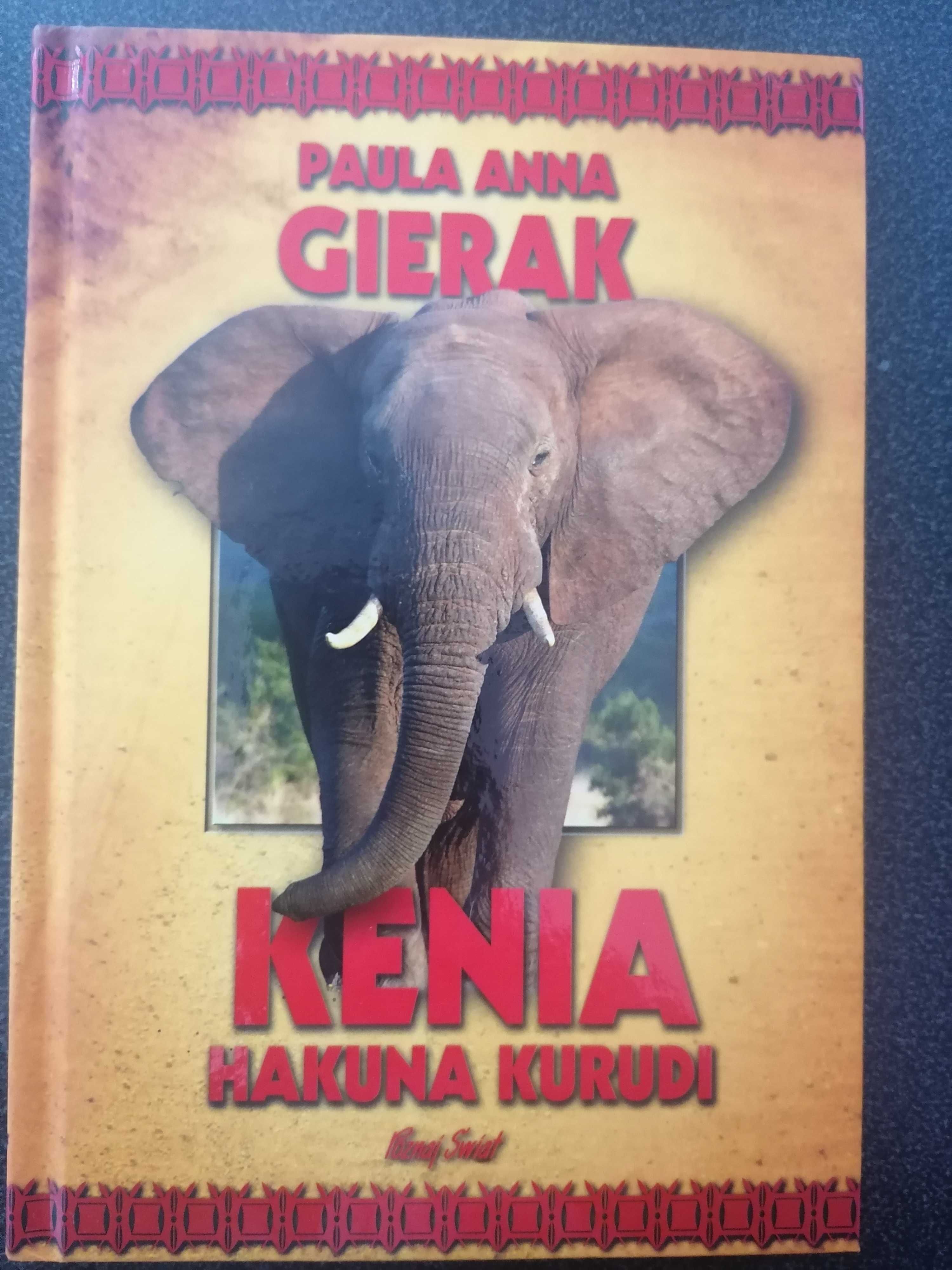 Kenia Hakuna Kurudi-Paula,Anna Gierak