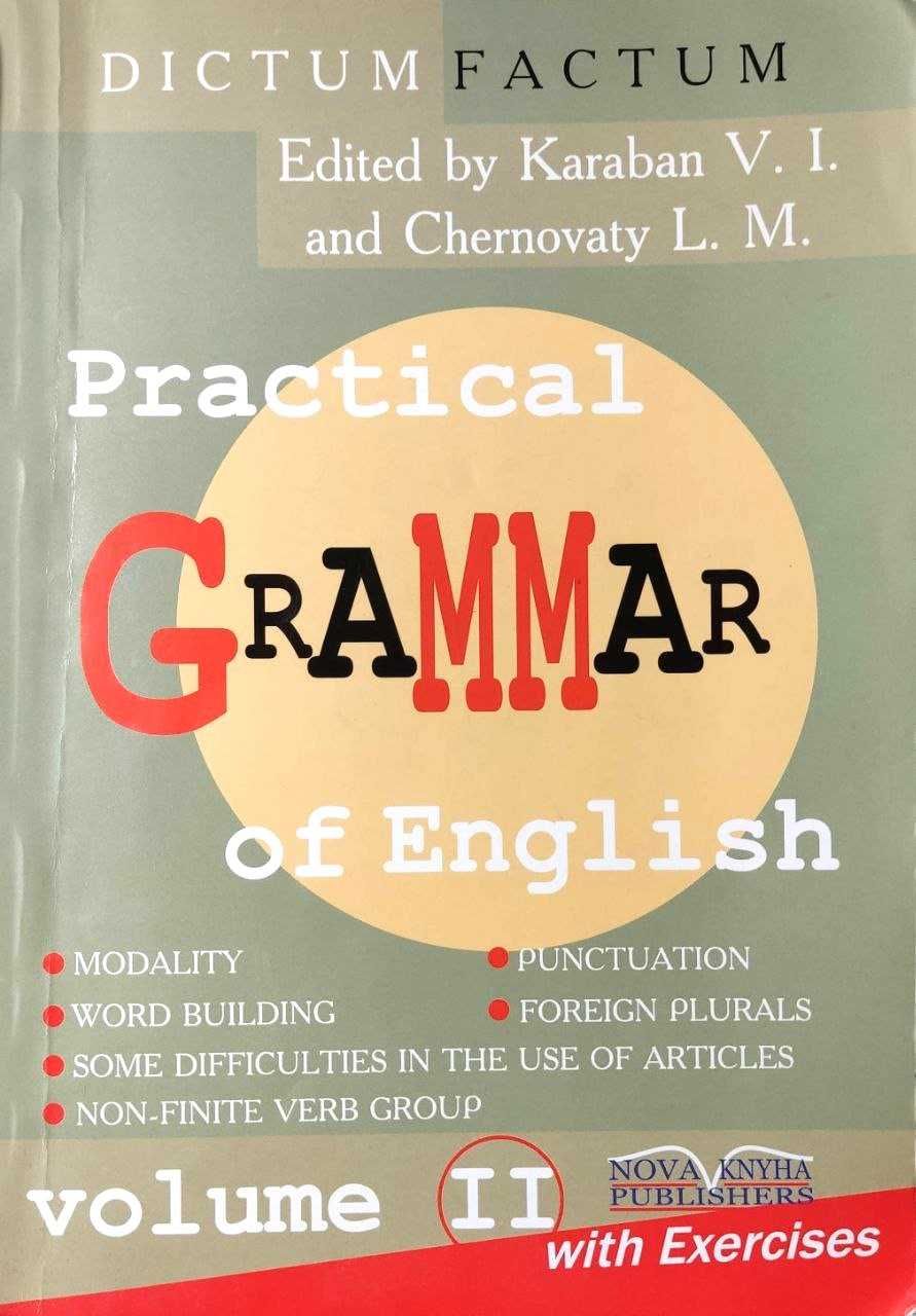 Practical Grammar of english(ч.2)Автори: Karaban V.I.-Chernovaty L.M.