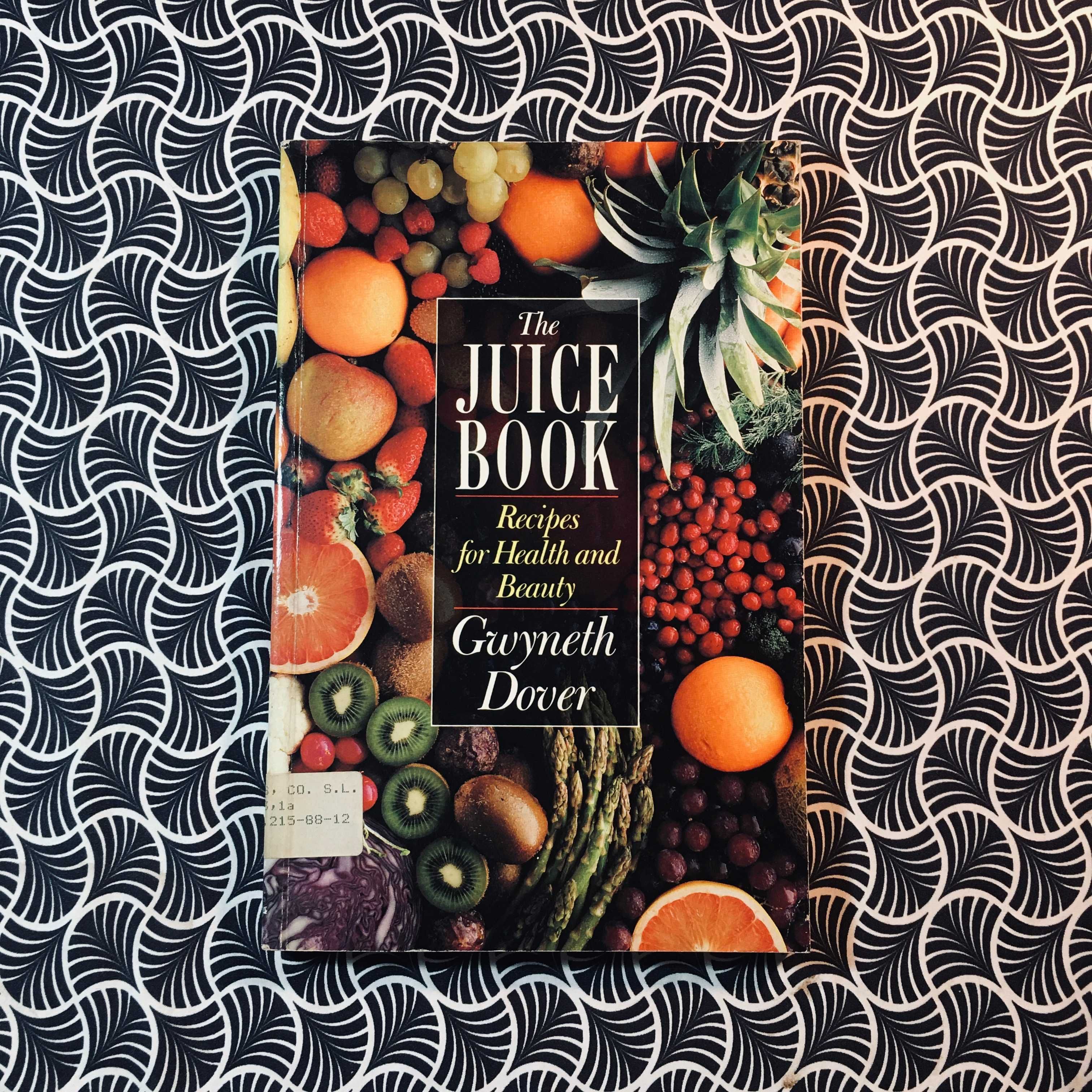 The Juice Book - Gwyneth Dover