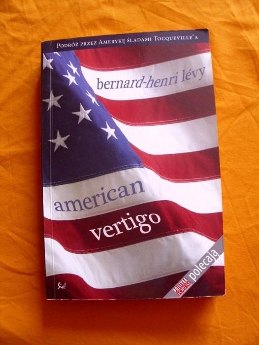 "American vertigo-podróż przez Amerykę śladami TocQueville'a'