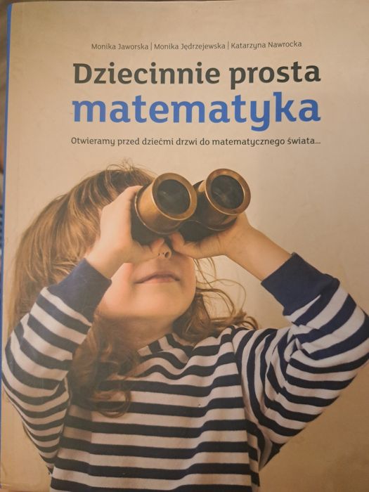 Książka " Dziecinnie prostą matematyka " polecam
