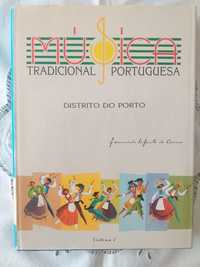 Livro De* Música Tradicional Portuguesa* Distrito PORTO.