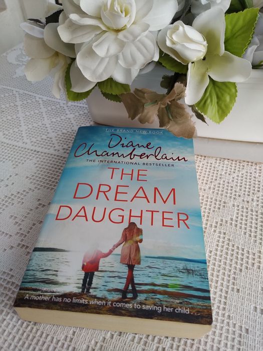 The Dream Daughter - Diane Chamberlain