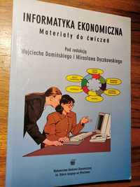 Informatyka Ekonomiczna - mat. do ćwiczeń (M. Dyczkowski, W. Domiński)