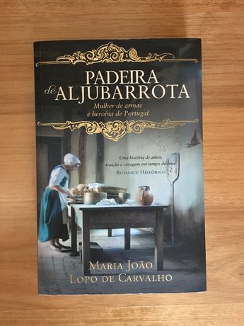 "Padeira de Aljubarrota" de Maria João Lopo de Carvalho