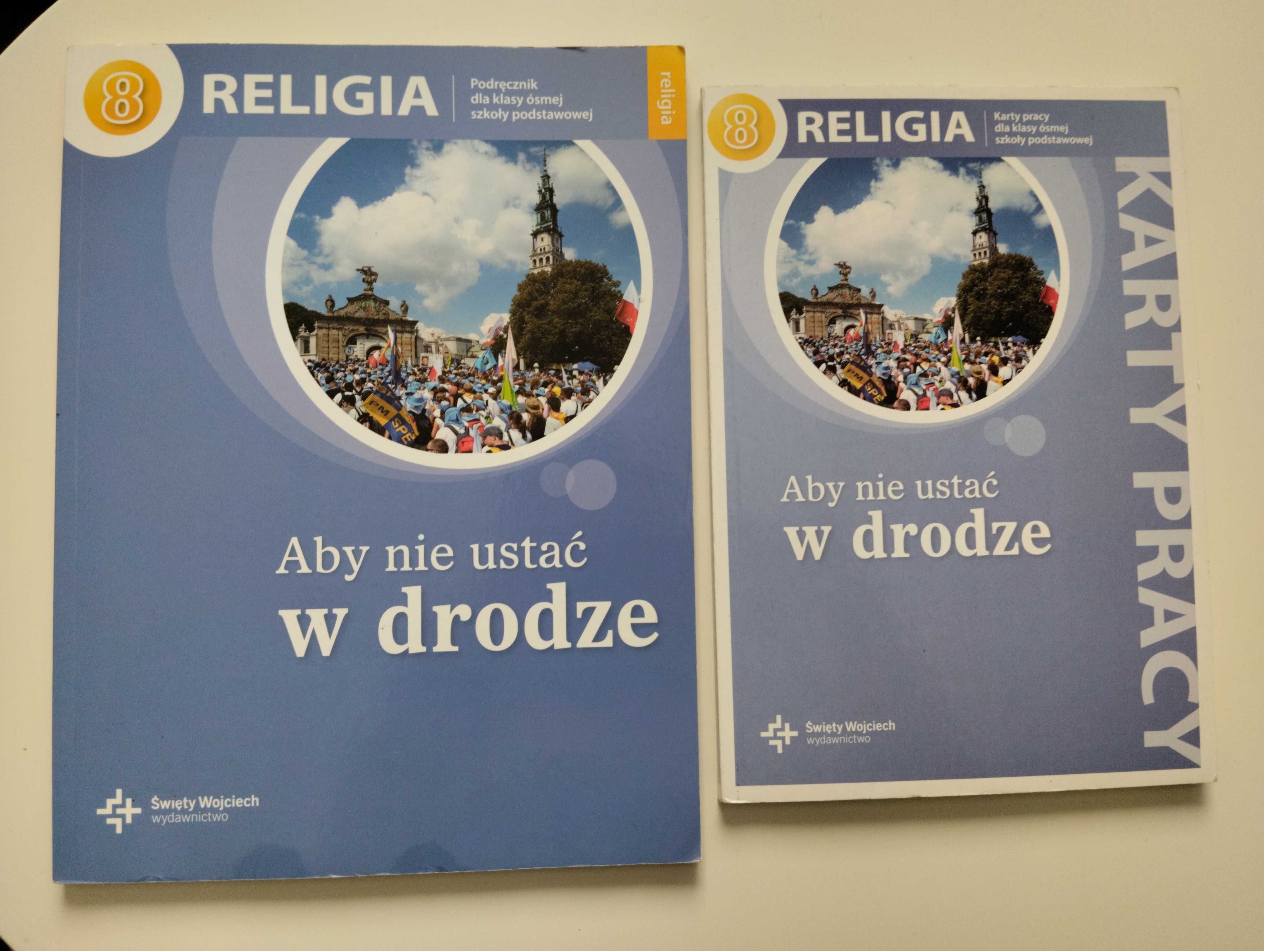 Karty pracy klasa 8 Religia, Aby nie ustać w drodze stan bdb ćwiczenia