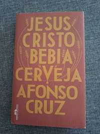 Jesus Cristo Bebia Cerveja