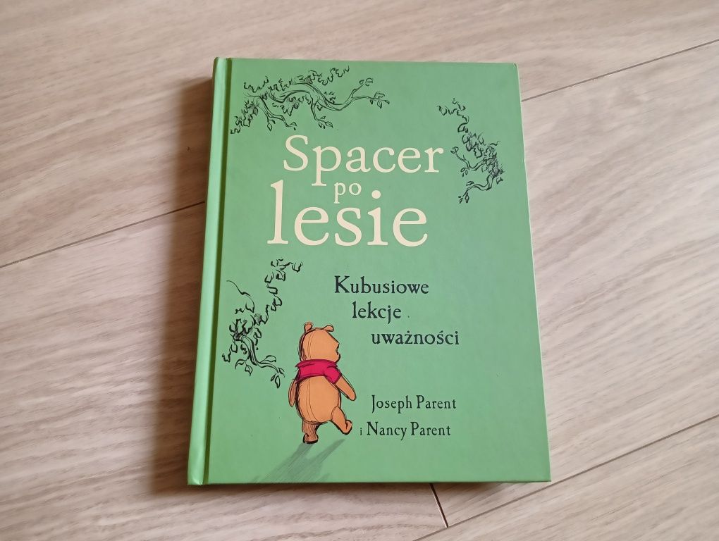 Spacer po lesie Kubusiowe lekcje uważności