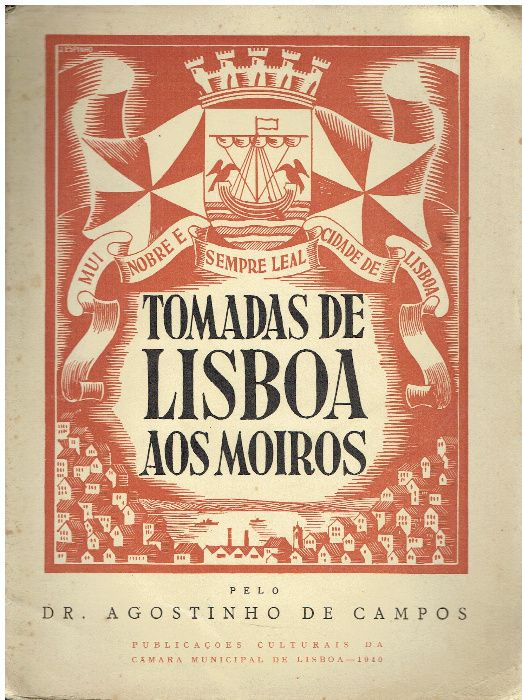 746 - Monografias - Livros sobre Lisboa 10/ Conquista de Lisboa