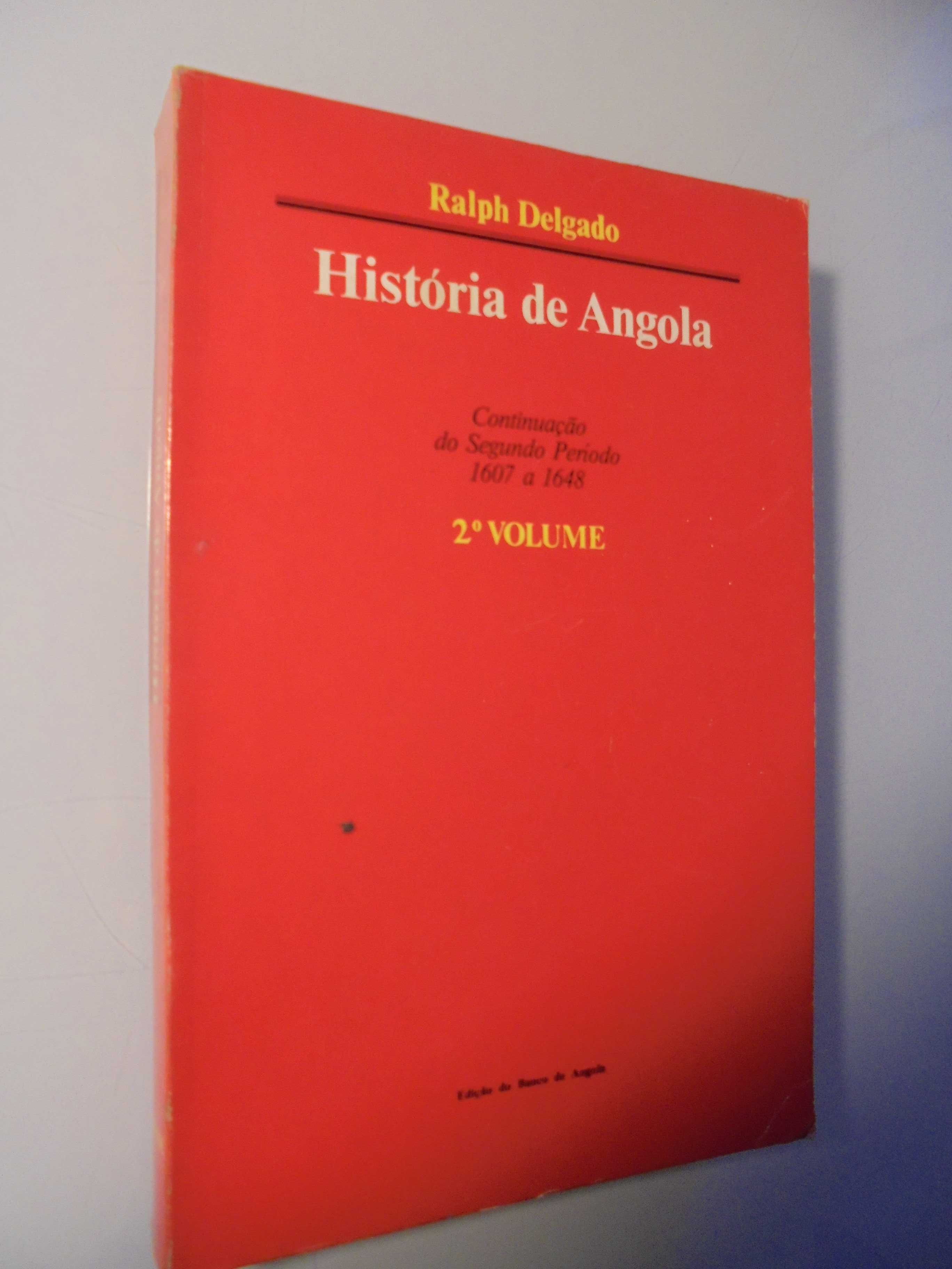 Angola-Delgado (Ralph);História-2º Volume