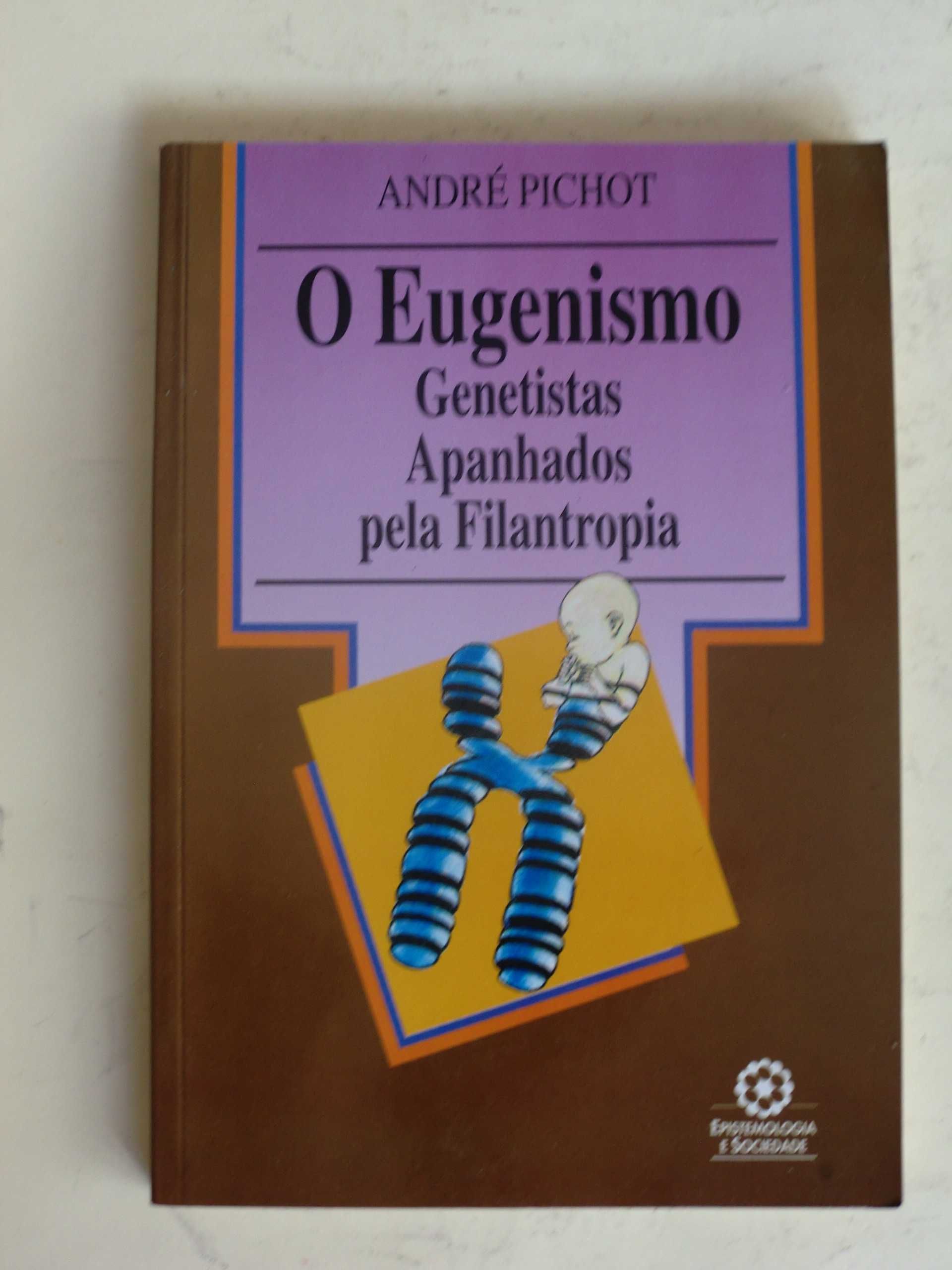 O Eugenismo de André Pichot