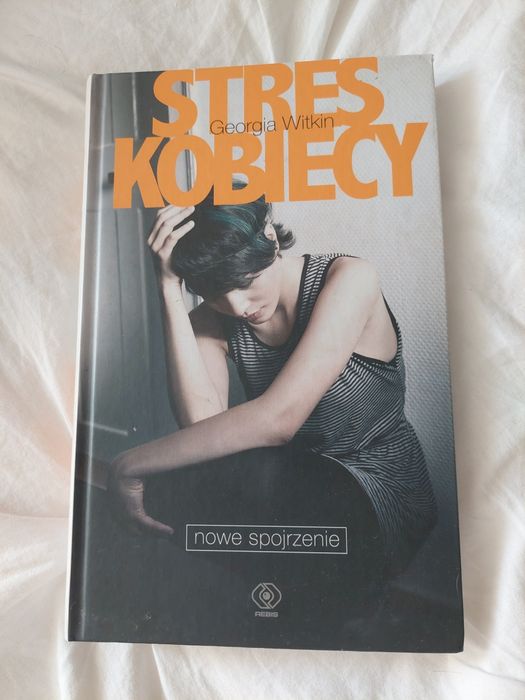 Książka Stres Kobiecy Georgia Witkin
