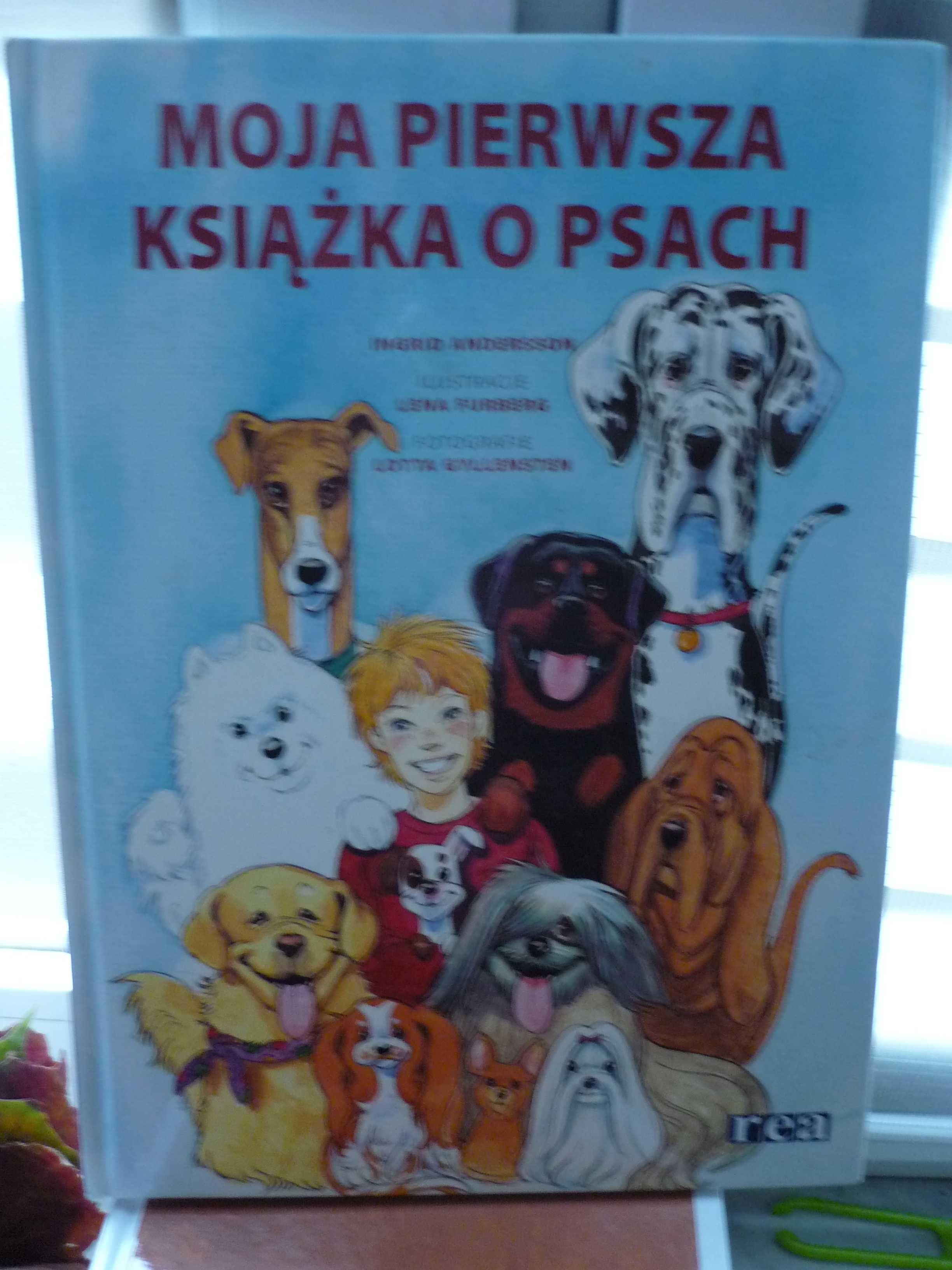 Moja pierwsza książka o psach , Ingrid Andersson.