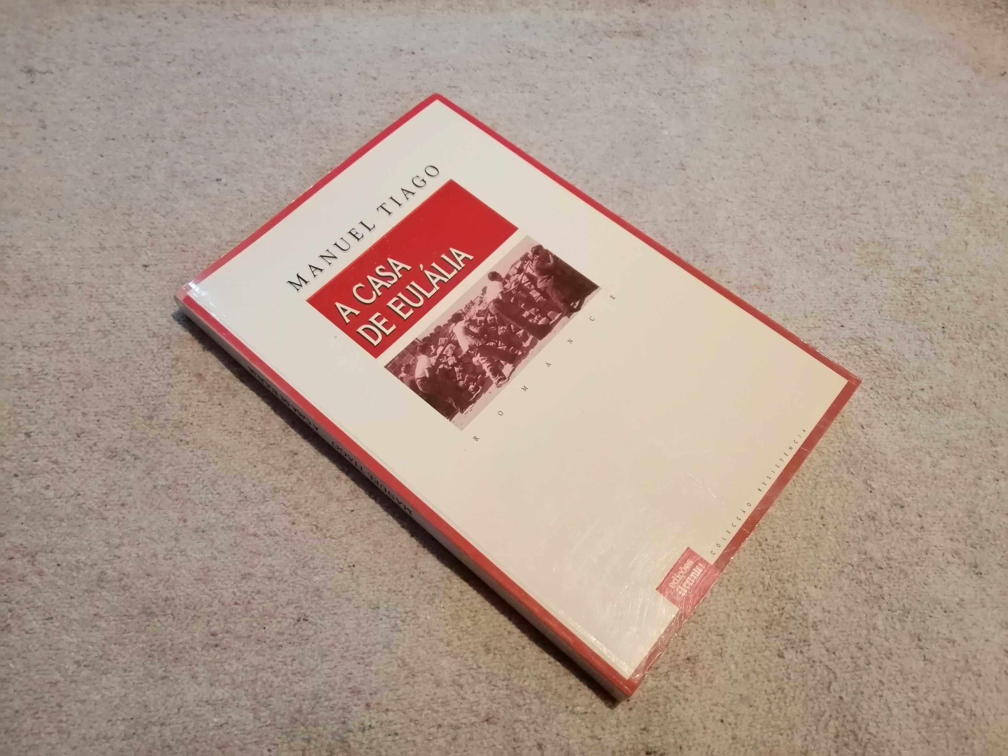 Livro A casa de Eulália, Manuel Tiago, edições Avante, 1997