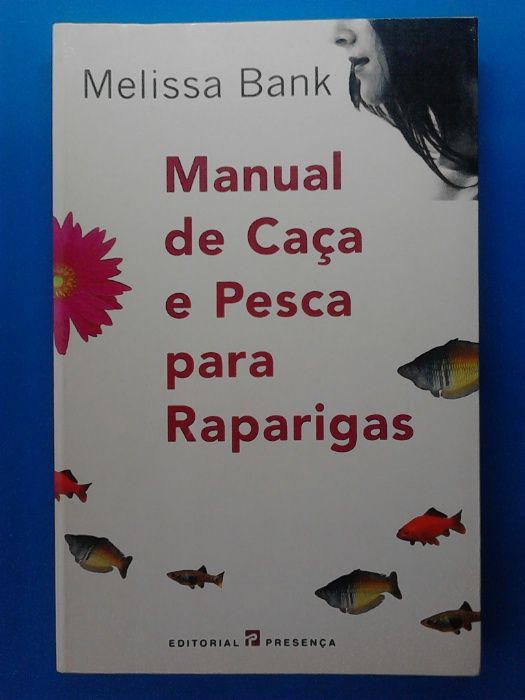 Melissa Bank Manual de Caça e Pesca para raparigas