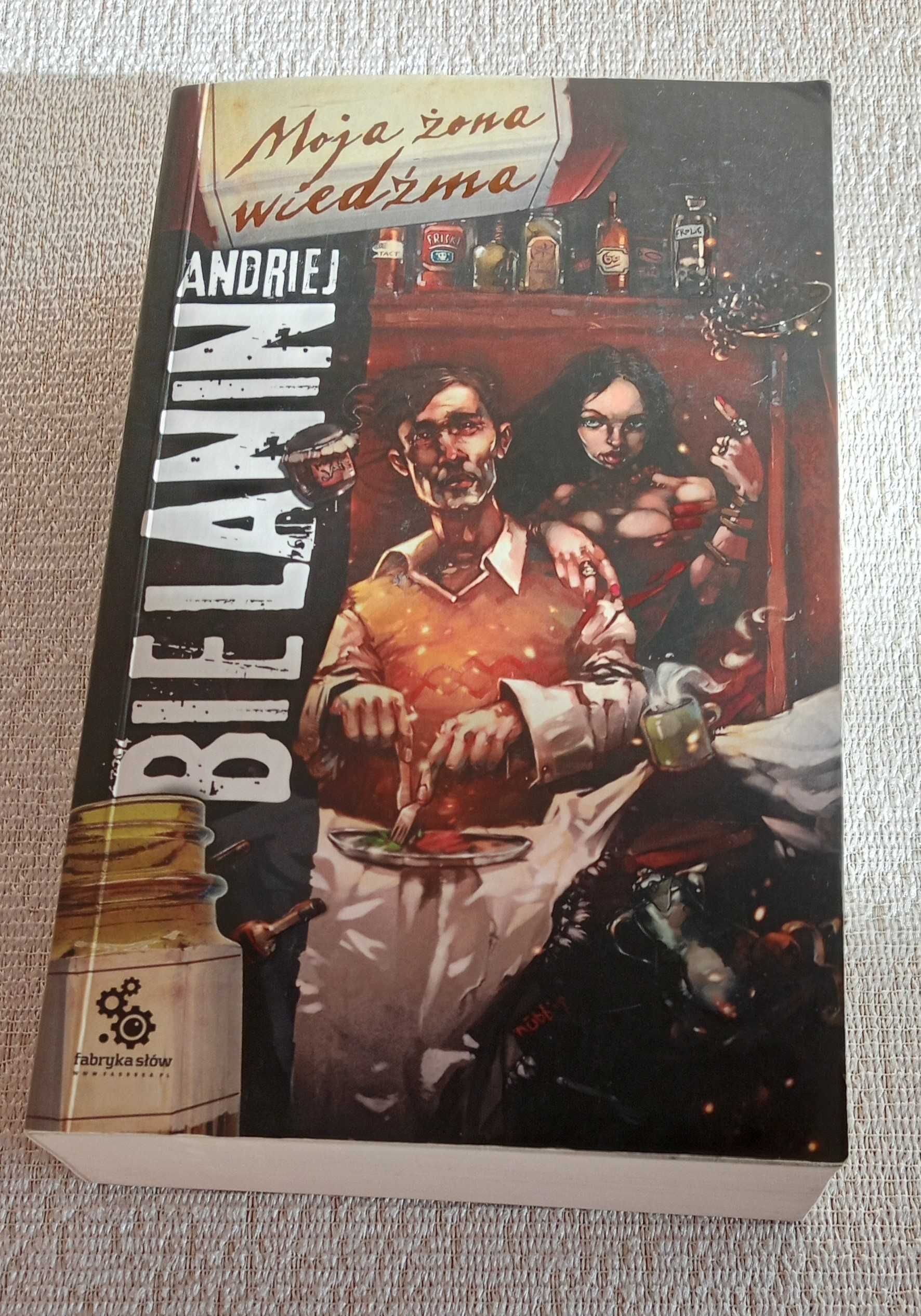 Andriej Bielanin Moja żona wiedźma