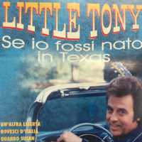 Kaseta - Little Tony - Se Io Fossi Nato In Texas