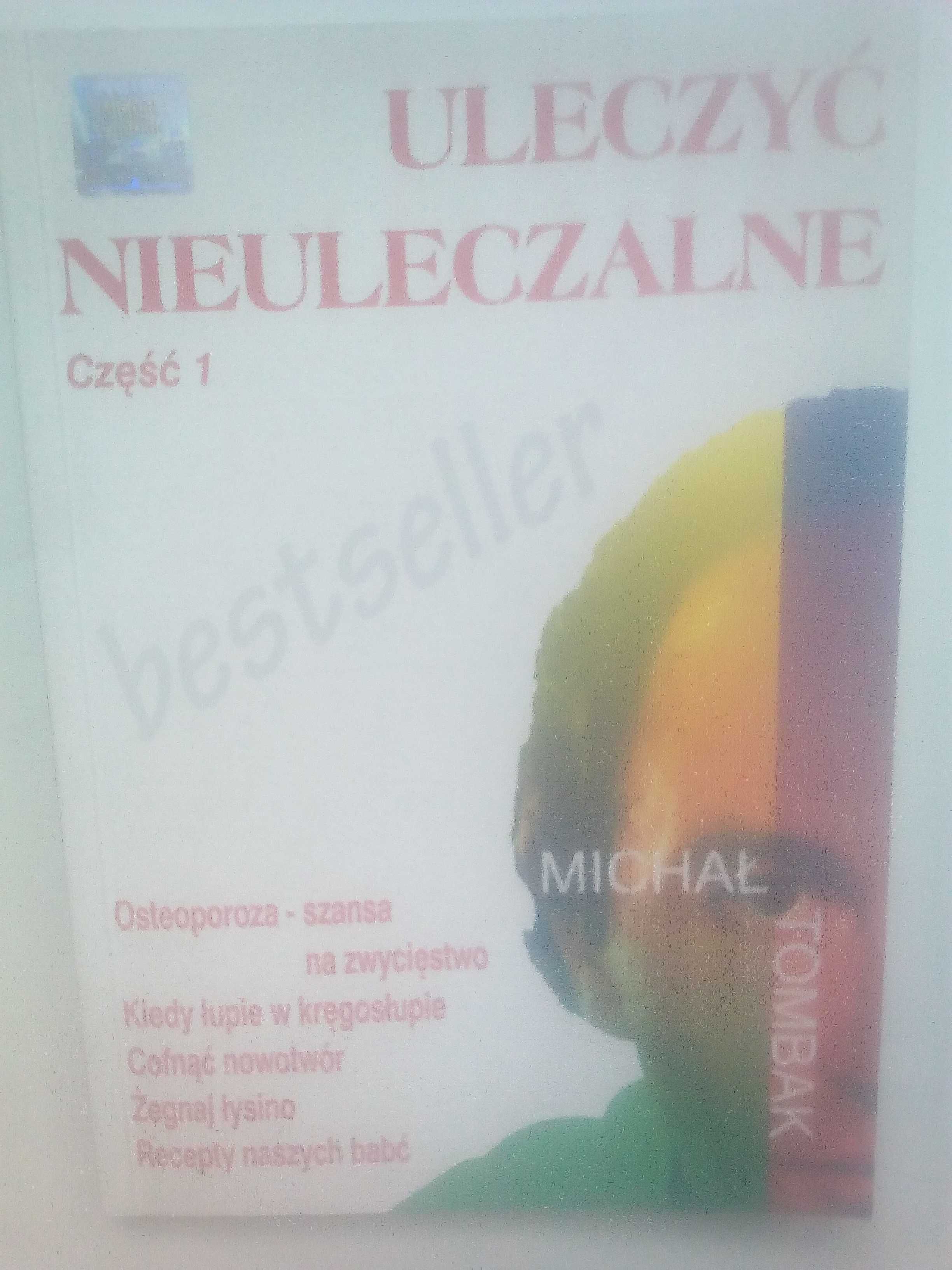 Uleczyć nieuleczalne (Michał Tombak)