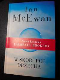 W skorupce orzecha - Jan McEwan