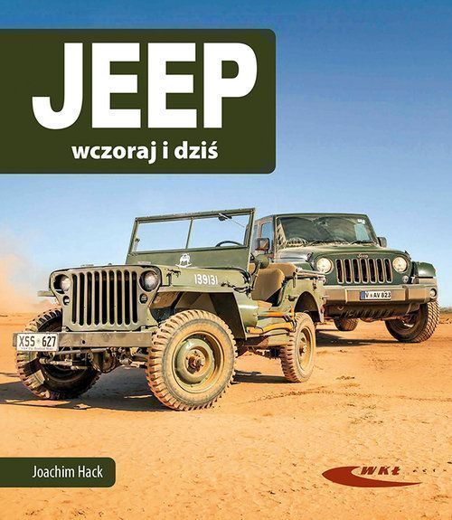 Jeep Wczoraj I Dziś  Joahim Hack