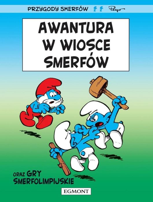 Smerfy Awantura w wiosce Smerfów Egmont Yvan Delporte, Peyo, Peyo Rok