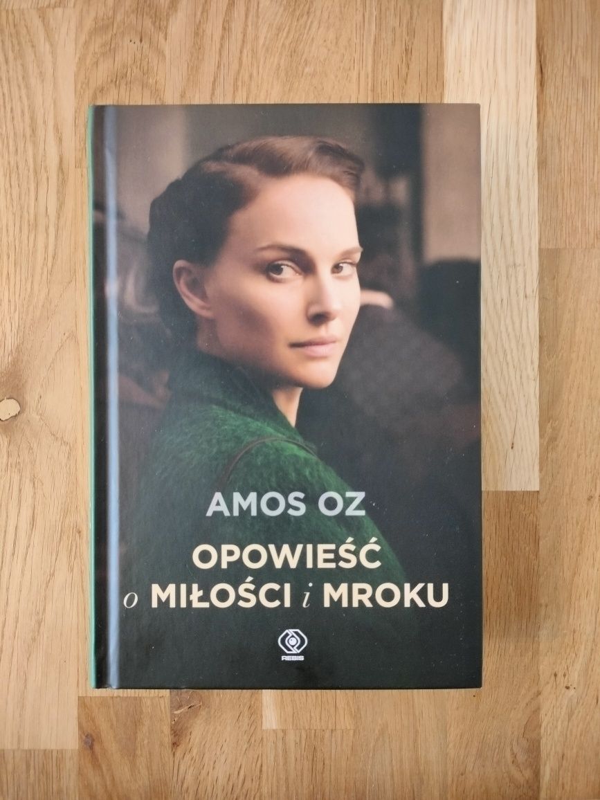 Amos Oz "Opowieść o miłości i mroku"