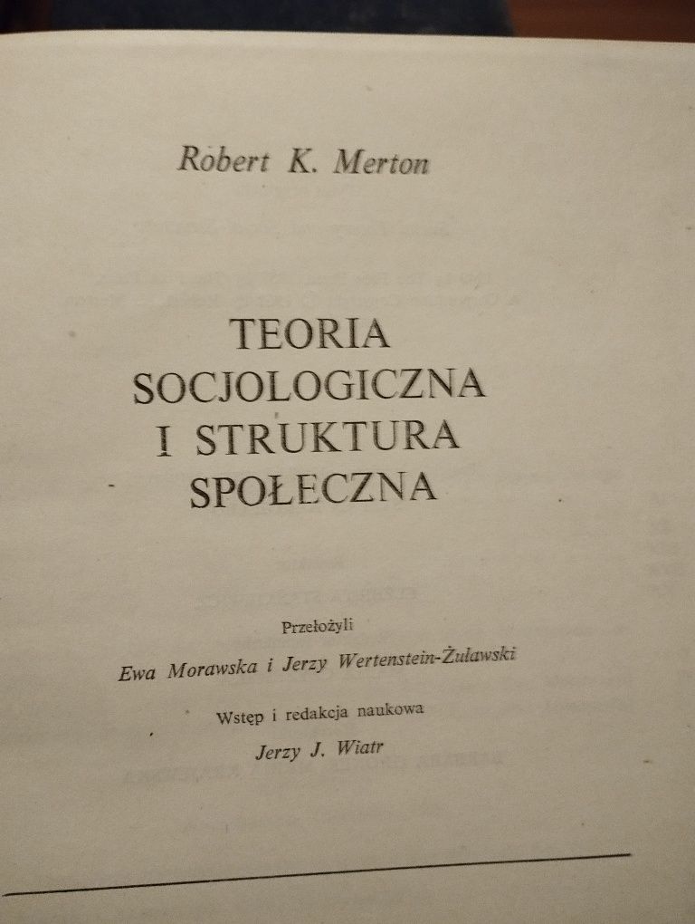Merton teoria socjologiczna i struktura społeczna