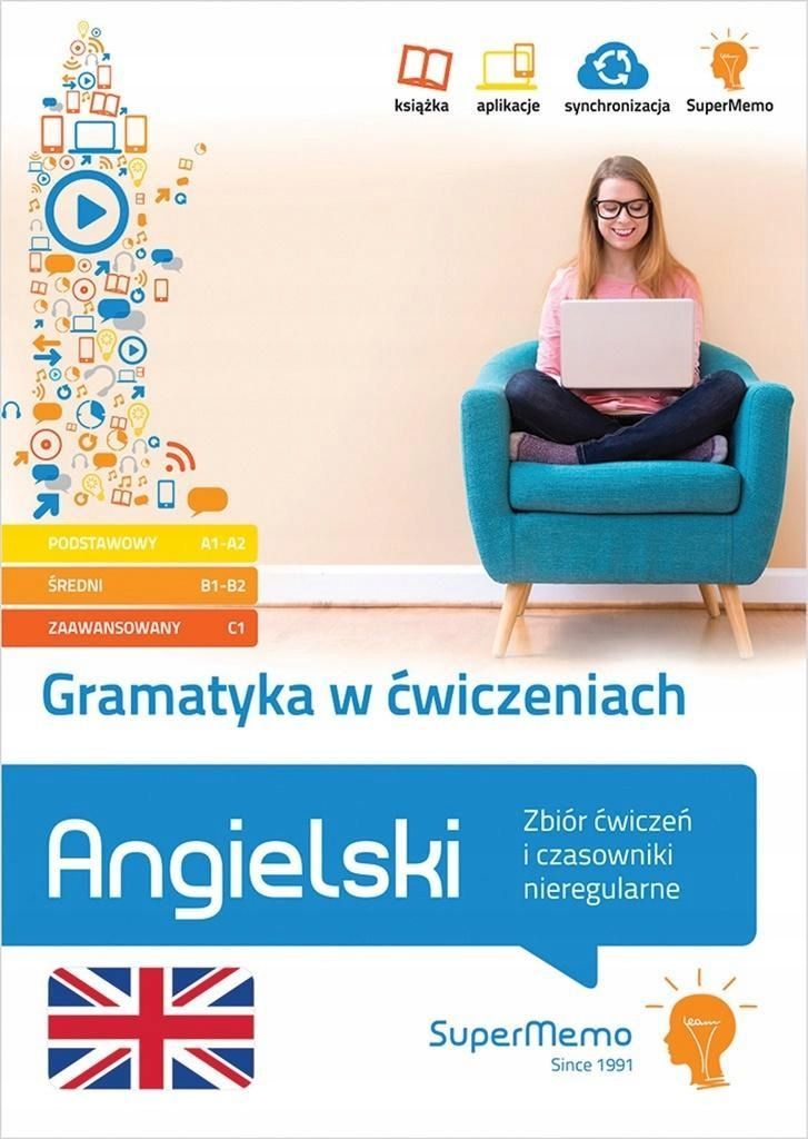 Angielski. Gramatyka W Ćwiczeniach A1-c1