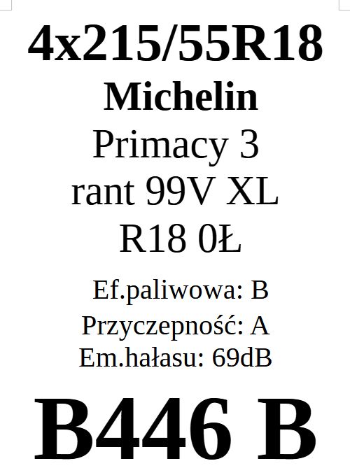 4x 215/55R18 Michelin Primacy 3 99V B/A/69dB 6,69mm JAK NOWE