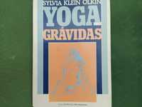 Yoga para Grávidas - Sylvia Klein Olkin