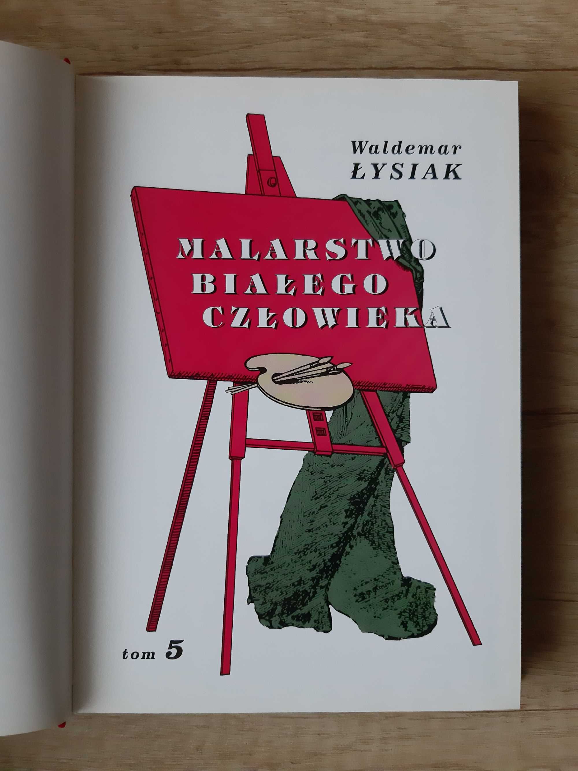 Malarstwo białego człowieka. Tom 5 - Waldemar Łysiak