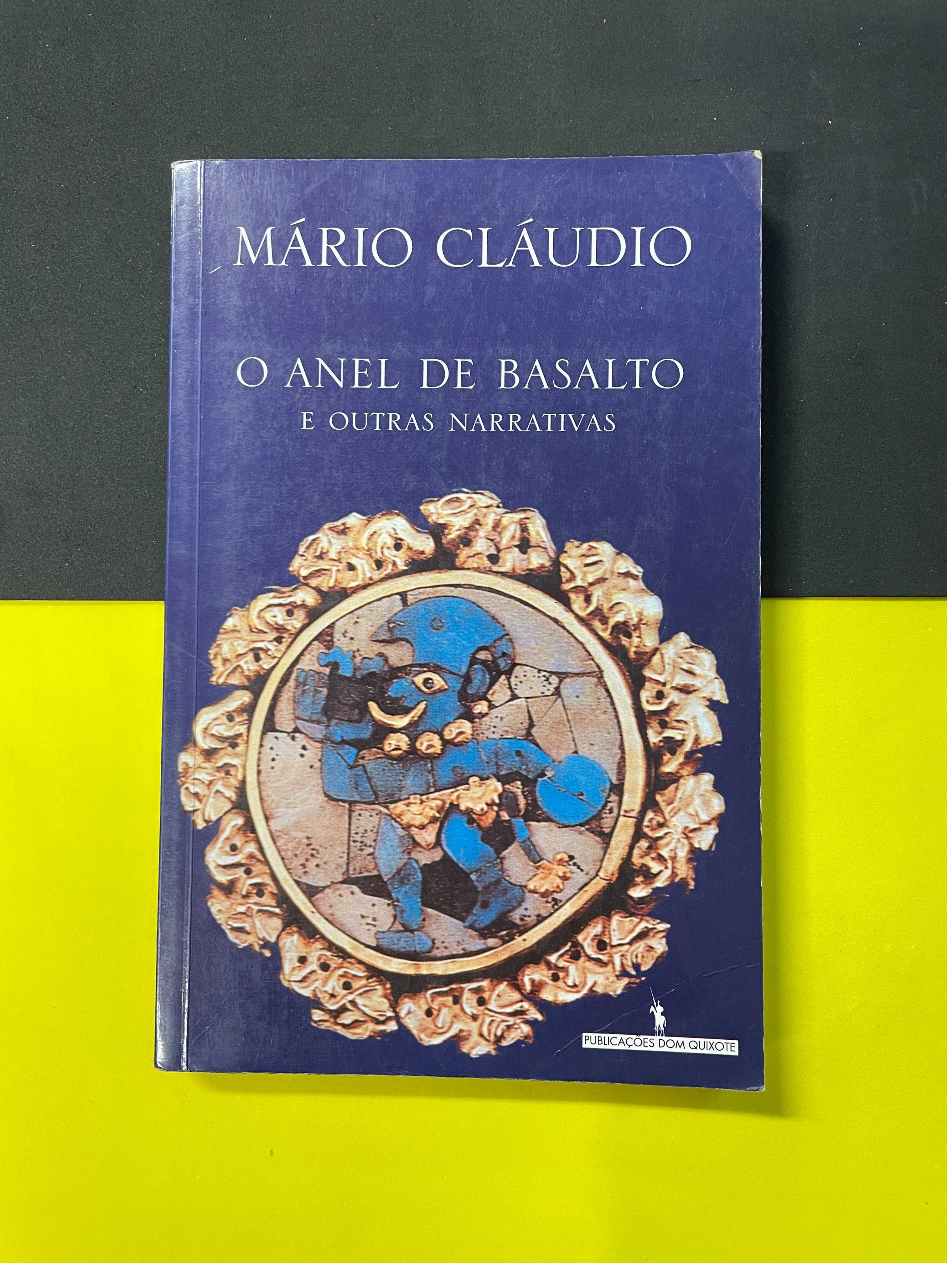 Mário Claudio - O Anel de Basalto e outras narrativas