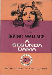 A segunda dama-Irving Wallace-Livros do Brasil