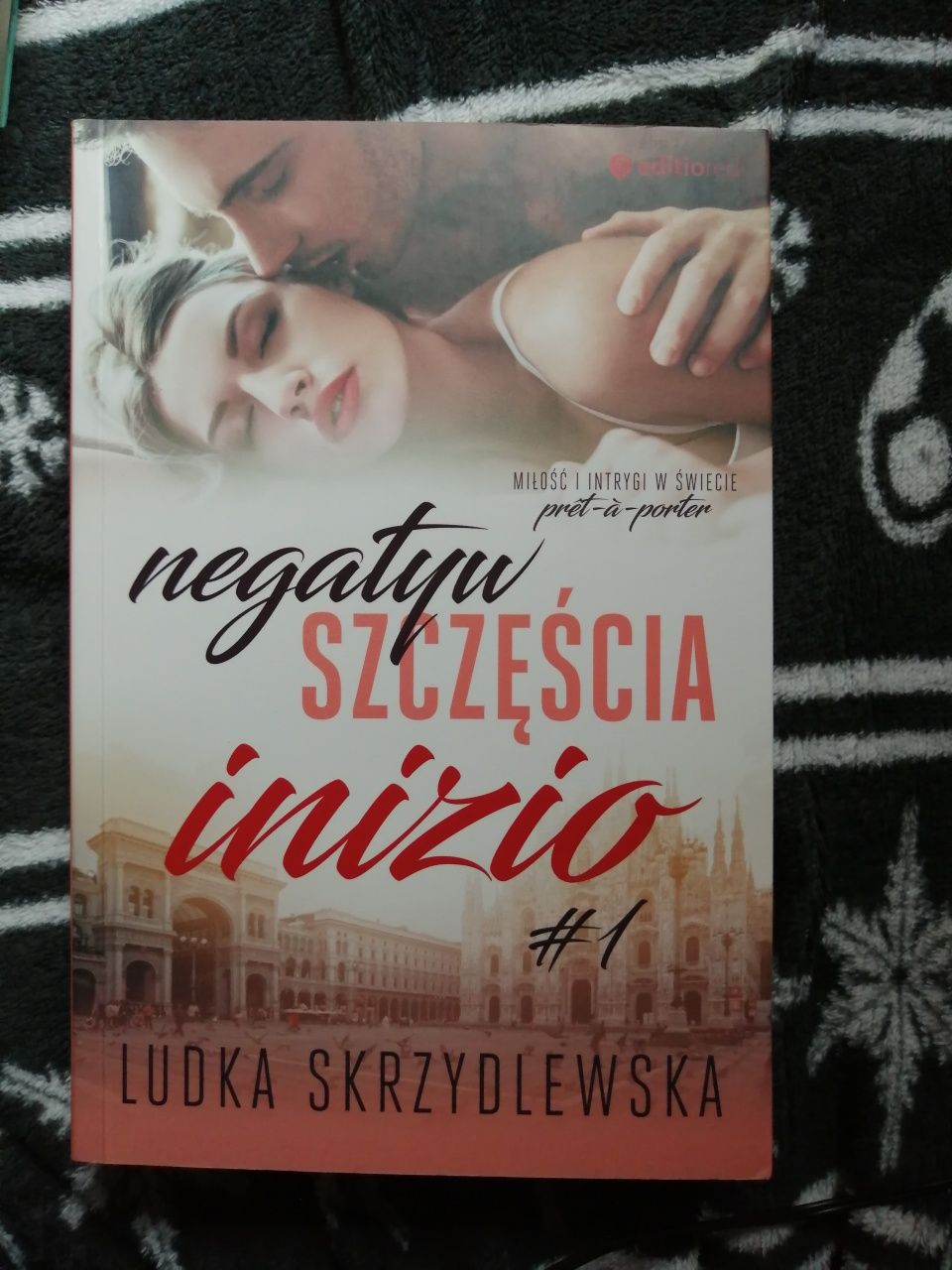 Negatyw szczęścia #1 Inizio Ludka Skrzydlewska