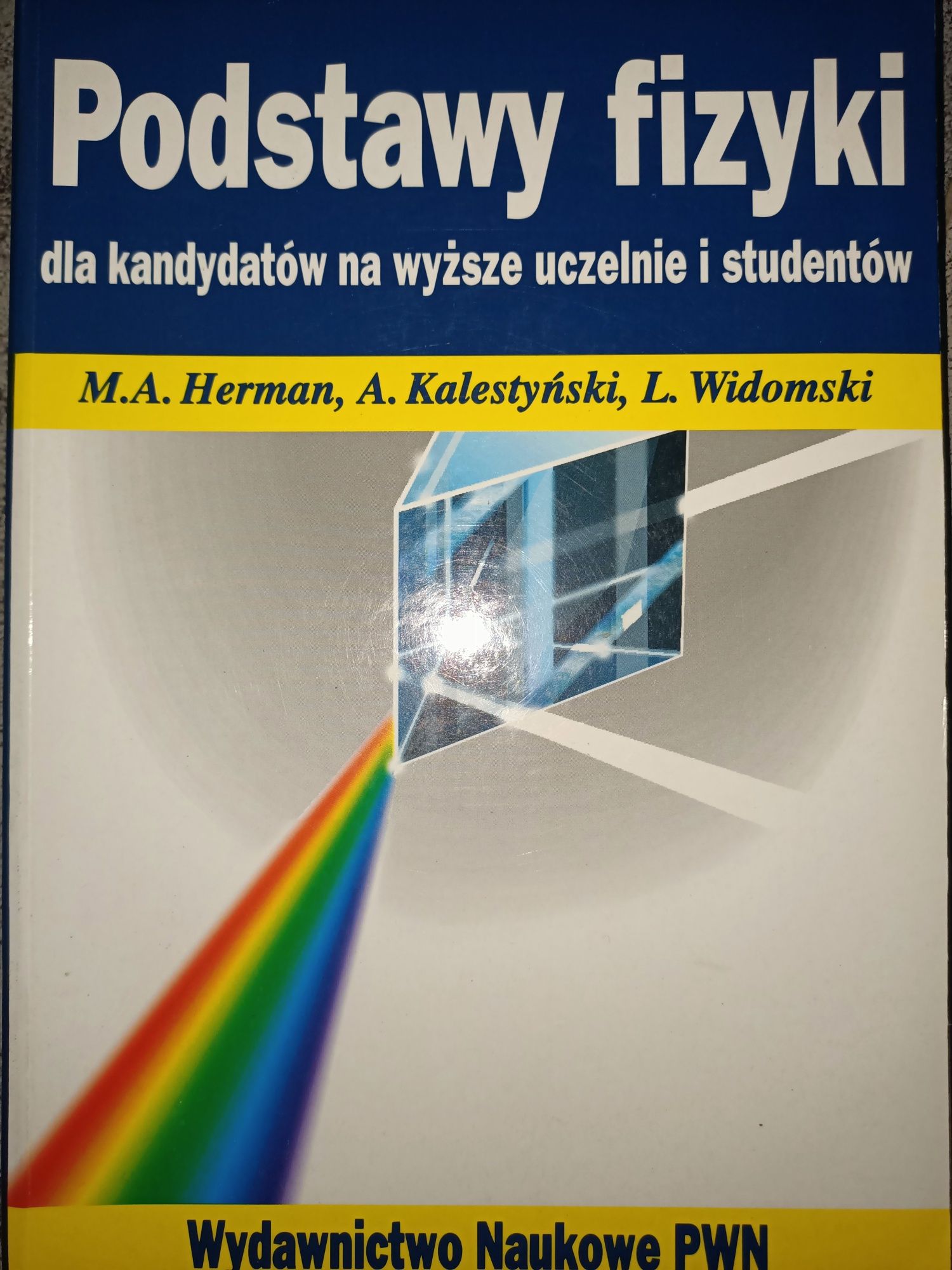 Podstawy fizyki dla kandydatów na wyższe uczelnie Herman Kalestyński