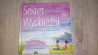 Sekret wyobraźni, książka dla dzieci Ilona Selke, Wiola Sowa, Maciąg