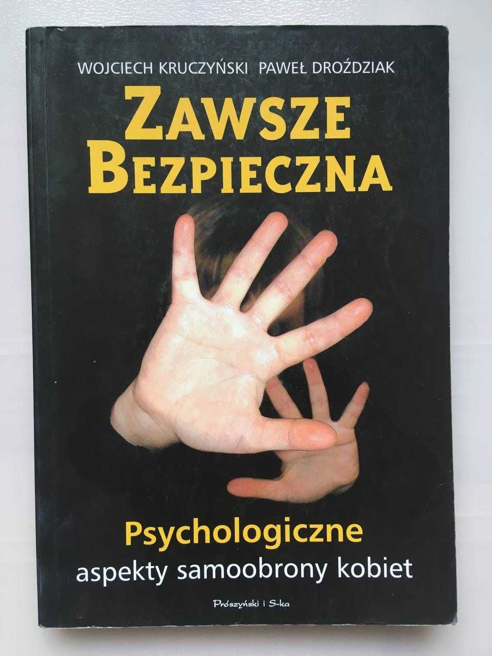 Zawsze Bezpieczna, Wojciech Kruczyński, Paweł Droździak